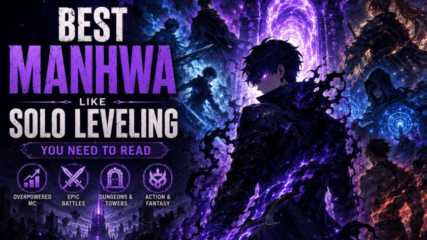 Best manhwa like Solo Leveling featuring overpowered protagonists, fantasy worlds, dungeon adventures, and action-packed stories.