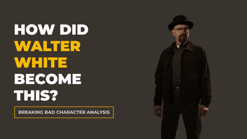 Walter White from Breaking Bad character analysis